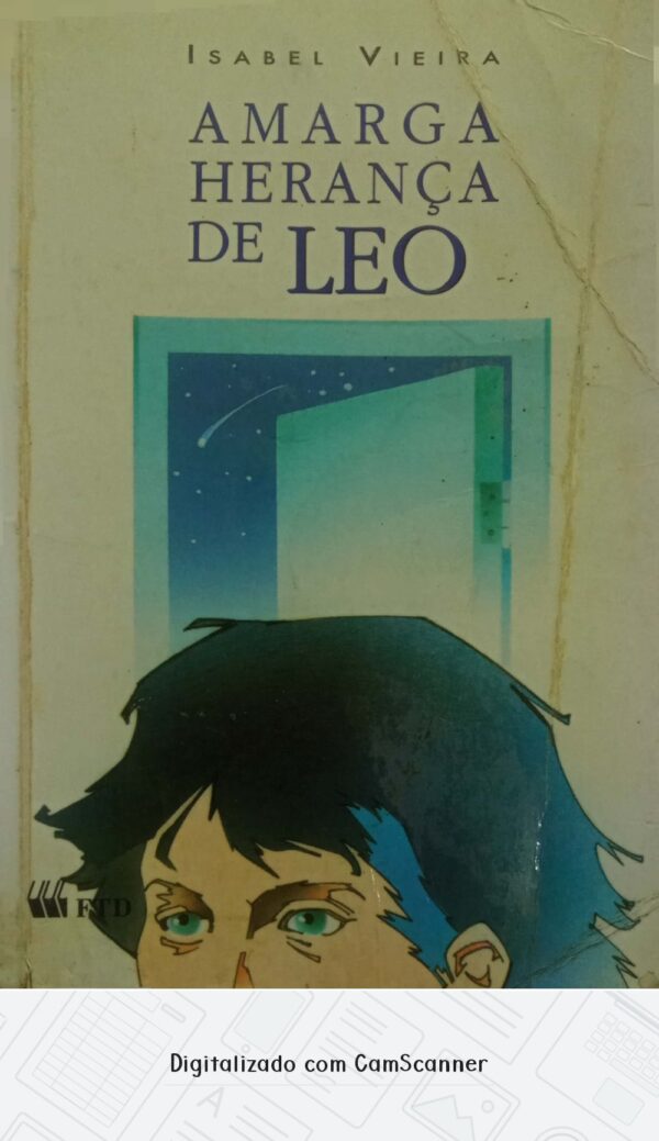 Amarga Herança de Leo/ Isabel Vieira/ Usado