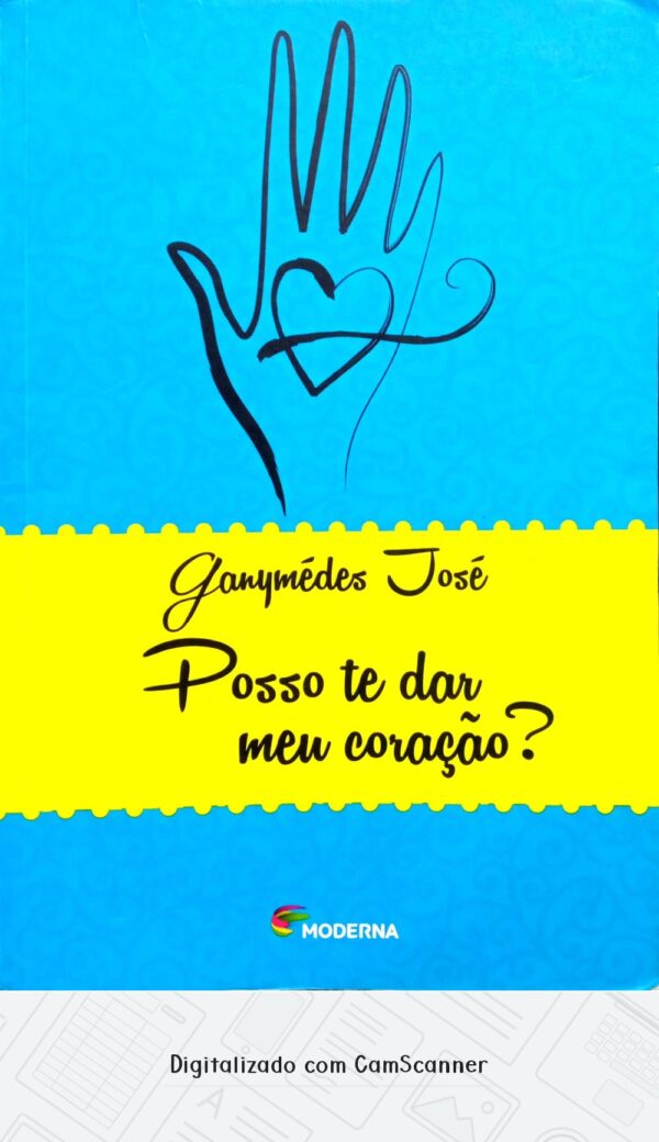 Posso te dar meu coração? / Ganymédes JOsé/ Usado/ Não integrado