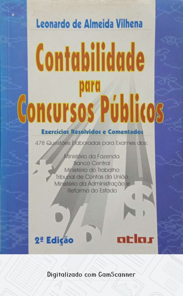 Contabilidade Para Concursos Públicos De Leonardo De Almeida Vilheita Pela Atlas (1997)