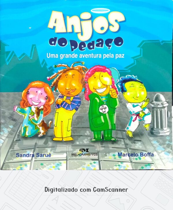 Anjos Do Pedaço - Uma Grande Aventura Pela Paz / Sandra Saruê/ Usado