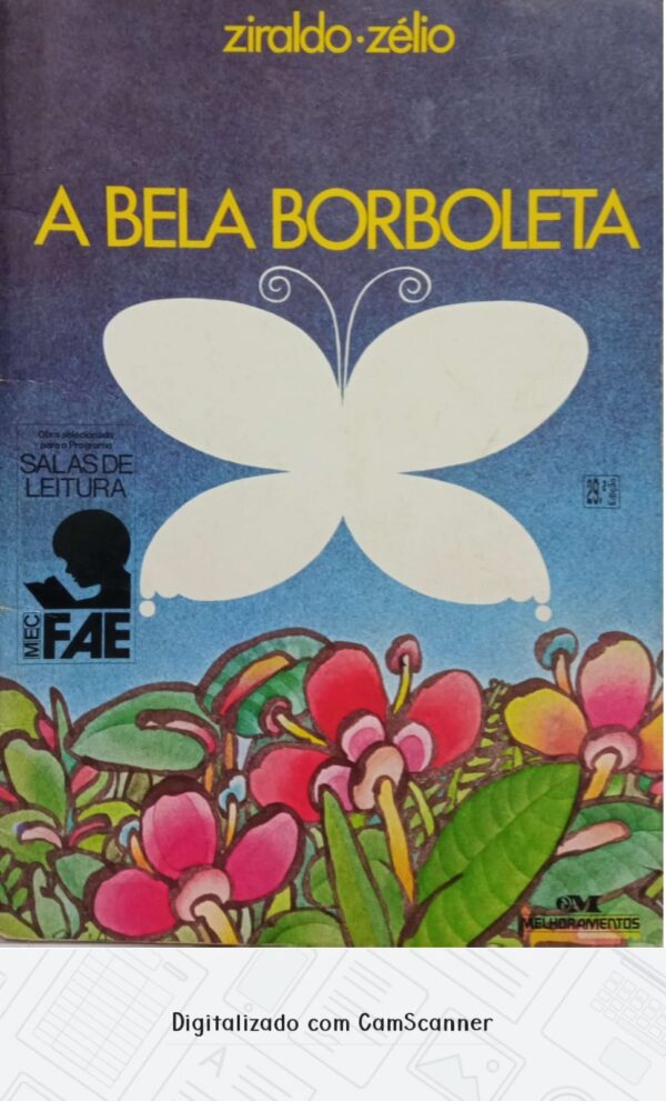 A bela borboleta/ Ziraldo/ Usado