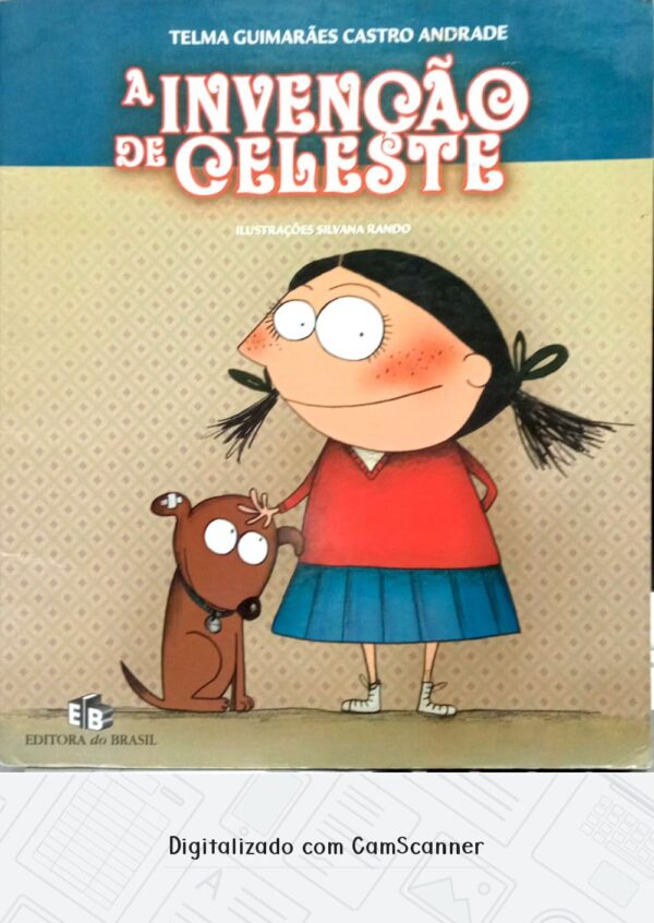 A Invenção De Celeste / Telma Guimarães Castro Andrade / Usado