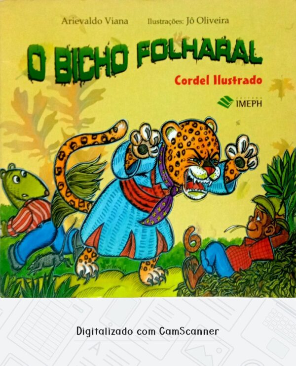 O bicho Folharal/ Arievaldo Viana/ Usado