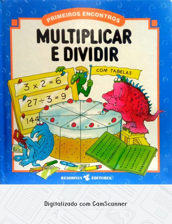 Multiplicar e dividir - com tabelas/usado/capa dura
