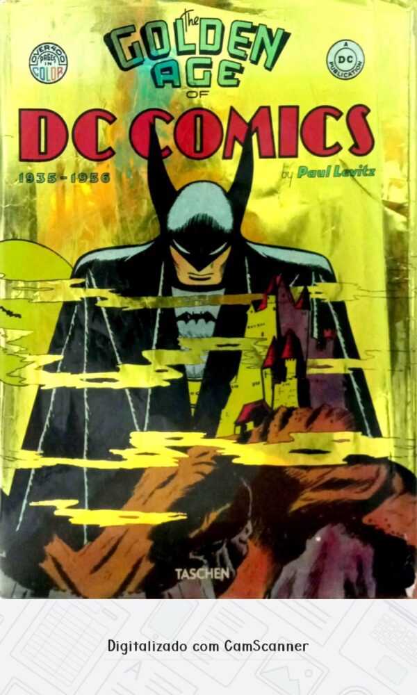 The golden age of Dc Comics - 1935-1956/ Usado