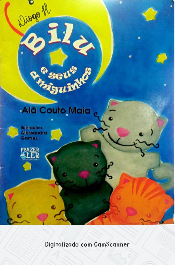 Bilu e seus amigo/Alã Couto Maia/ Usado