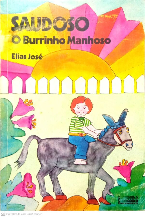 Saudoso o burrinho manhoso/ Elias José/ Usado/ 1981