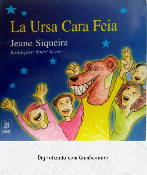 La Ursa Cara Feia / Jeane Siqueira / Bagaço  / 1997 / Usado