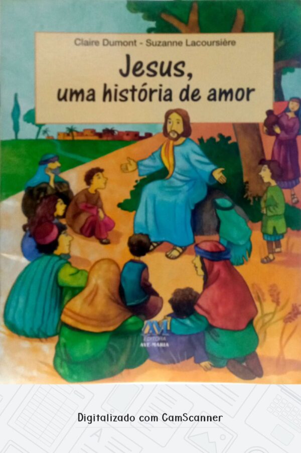Jesus, uma história de amor/Claire Dumont/ Usado