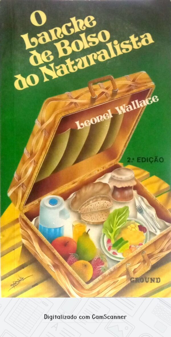 O lanche de bolso do naturalista/Leonel Wallace/Usado