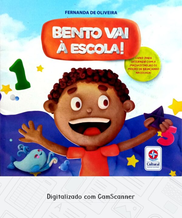 Bento vai à escola! /Fernanda Oliveira/ Usado