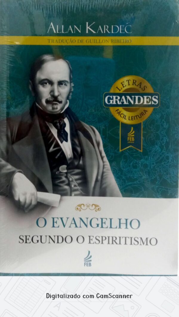 O evangelho segundo o espiritismo - Letras grandes/ Allan Kardec/ Novo