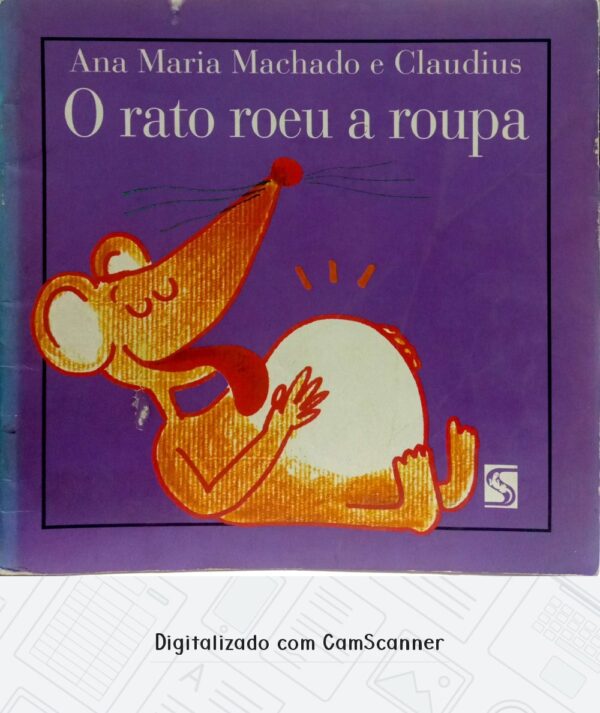 O rato roeu a roupa/ Ana Maria Machado e Claudius/Usado
