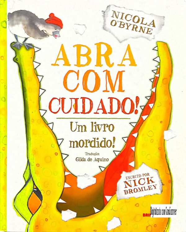 Abra com cuidado! Um livro mordido!/ Nick Bromley/Usado/ Capa dura