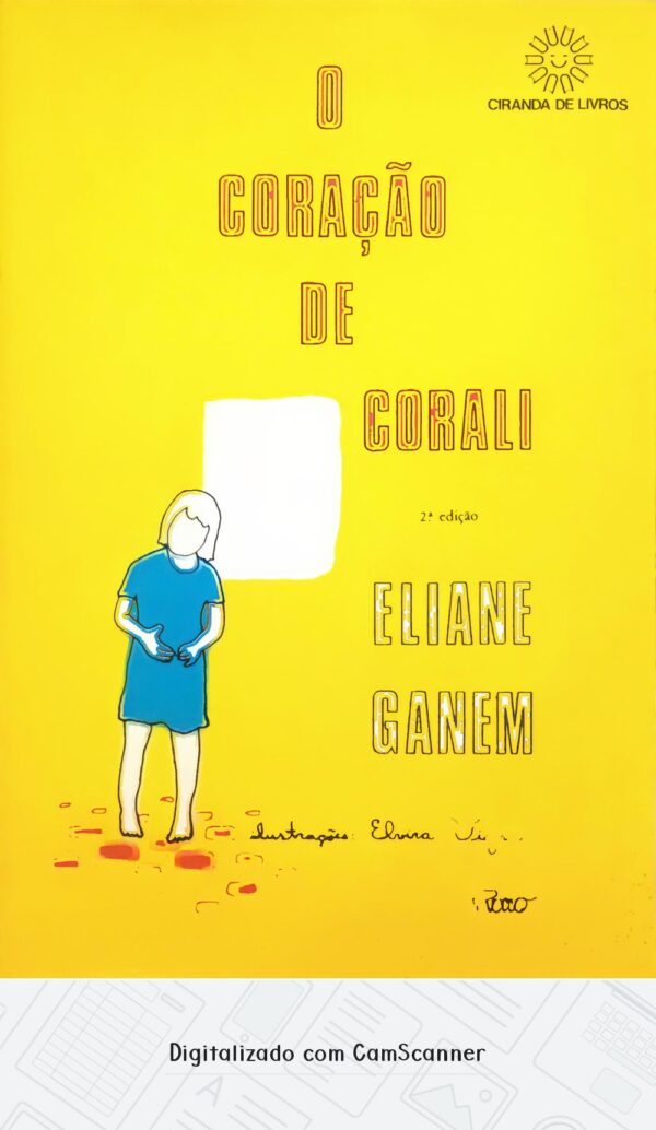 O coração de Corali/ Eliane Ganem/ Usado