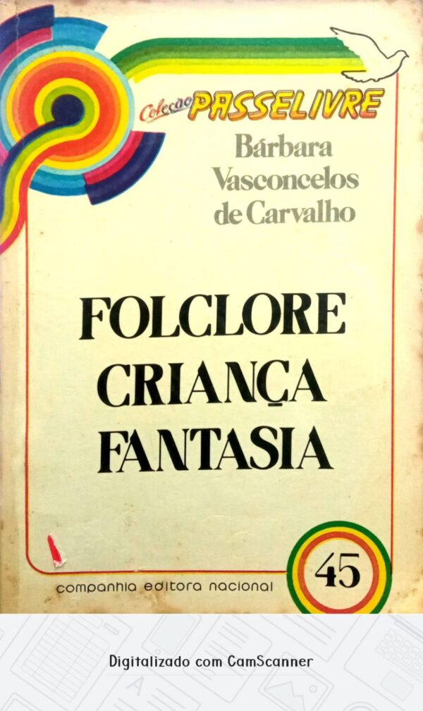 Folclore criança fantasia/ Barbara Vasconcelos de Carvalho/ Usado