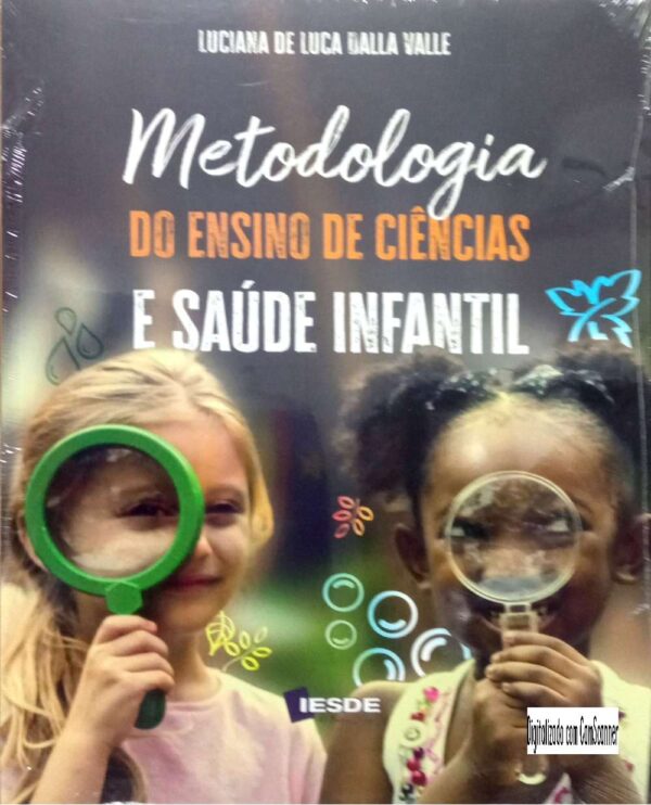 Metodologia Do Ensino De Ciências E Saúde Infantil De Luciana De Luca Dalla Valle/novo