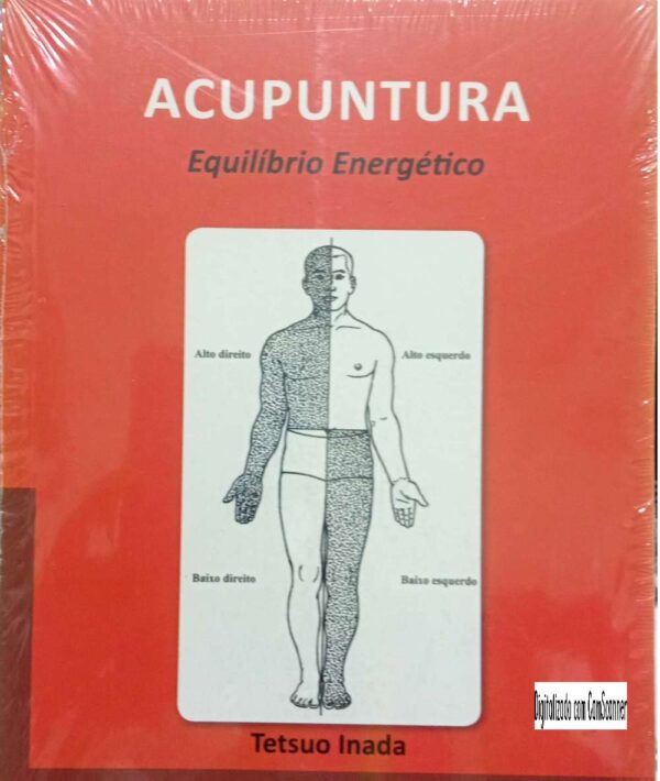 Acupuntura equilíbrio energético/Tesuo Inada/Novo