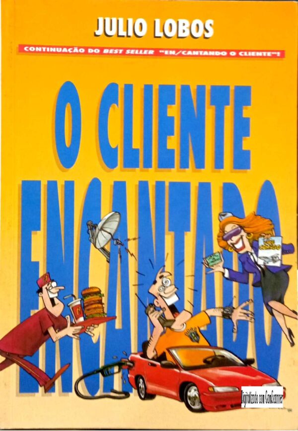 O cliente encantado/ Julio Lobos/ Usado/ não integrado