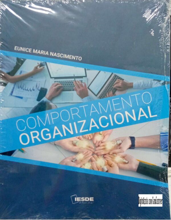 Comportamento organizacional/ Eunice Maria Nascimento/Iesde/Novo