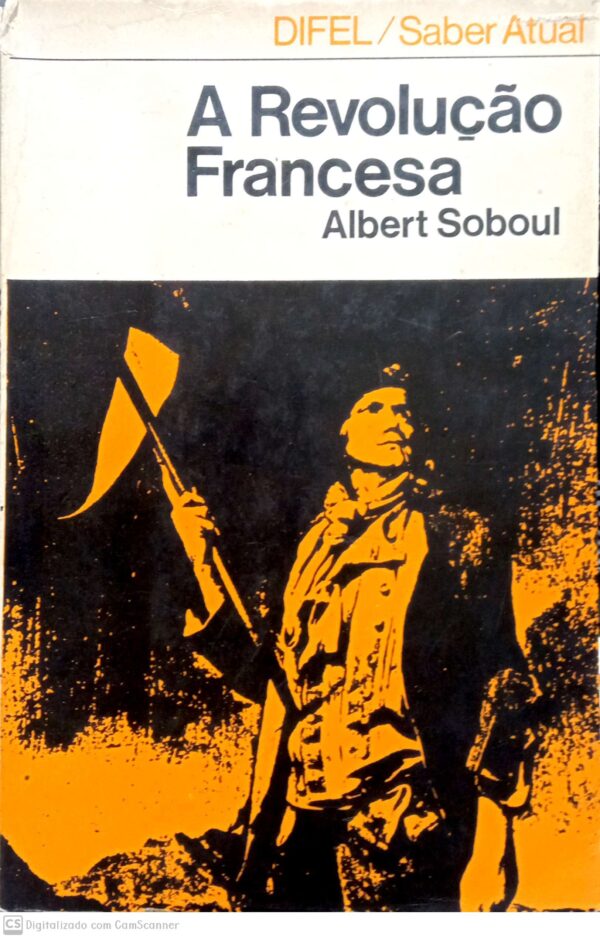 A revolução Francesa/ Albert Soboul/ Usado