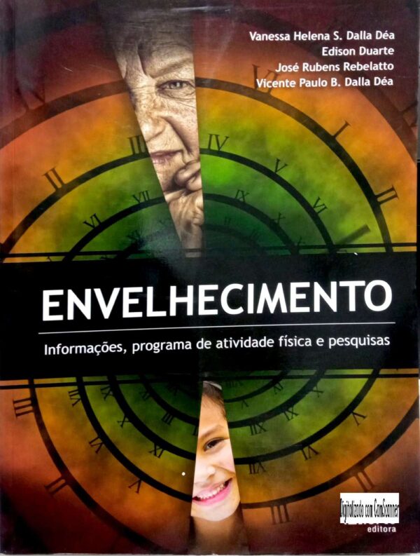 Envelhecimento - informações, programa de atividade física e pesquisas/Vários/Usado