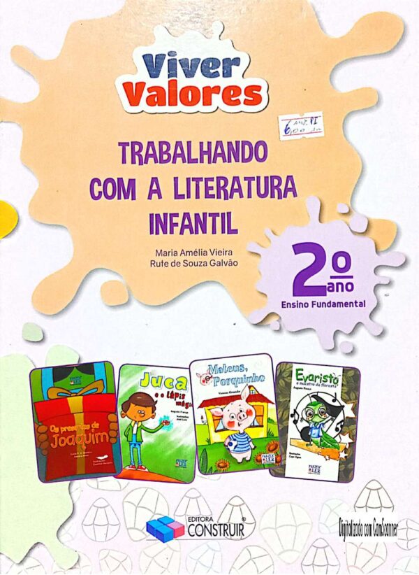 Trabalhando com a literatura infantil 2ºano - ensino fundamental/Usado