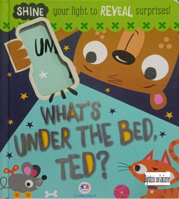 What's under the bed, ted?/ Usad/capa dura/não integrado