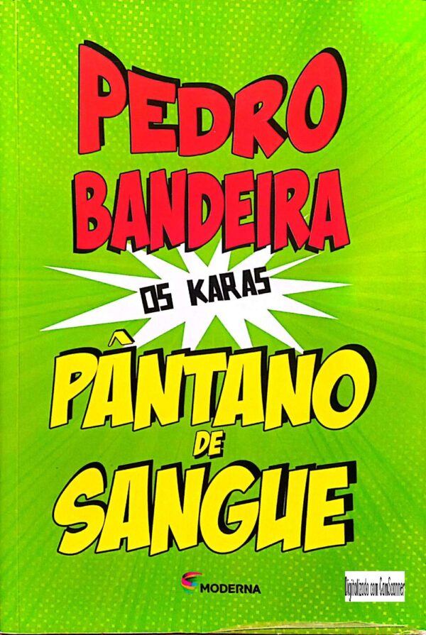 Pântano de sangue/Pedro Bandeira/Os Karas/ Usado