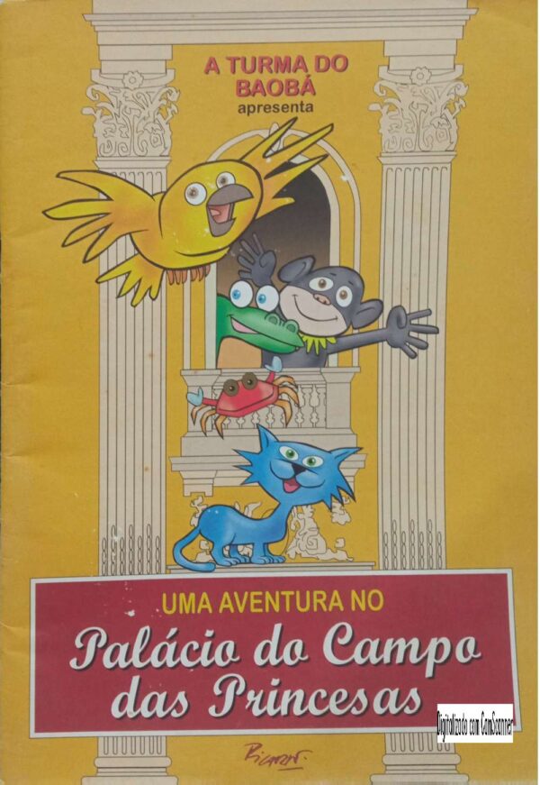 Uma aventura no palácio do Campo das Princesas/A turma do Baobá/Usado/não integrado