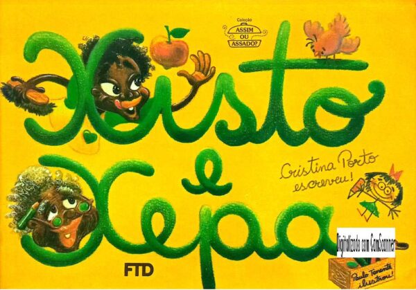 Xisto e Xepa/ Cristina Porto/ Usado