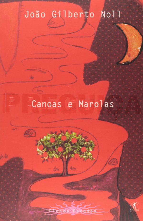 Preguiça - canoas e marolas/ João Gilberto Noll/Usado