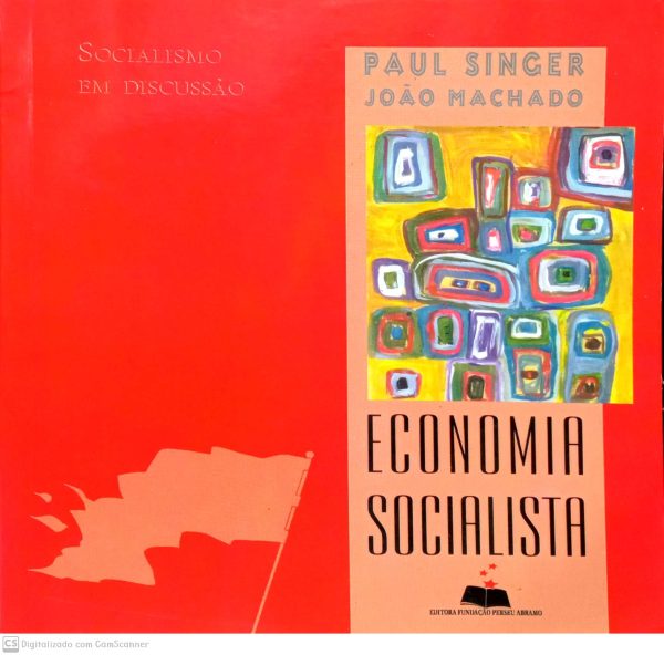 Economia socialista/ Paul Singer e João Machado/ Usado